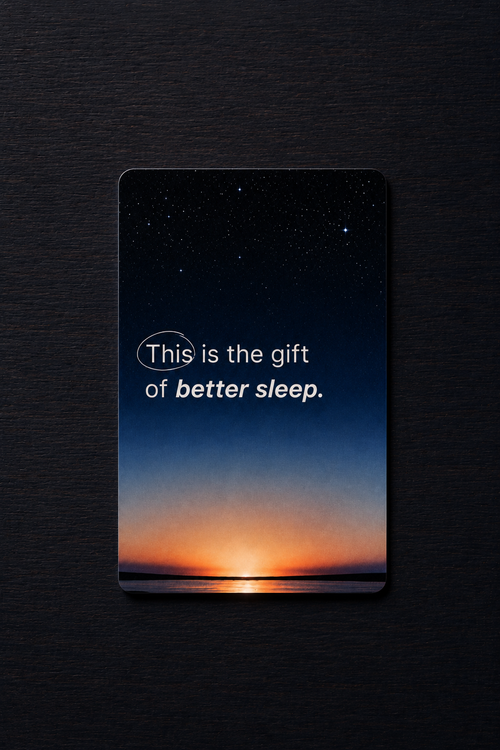 NFC card with the text, "This is the gift of better sleep."